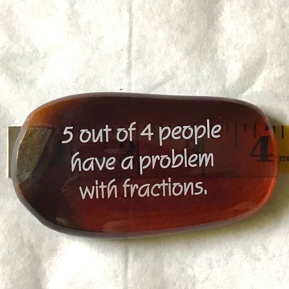 Amusing Comical Mathematical Quote Amber Brown FlatMarble Glass Paperweight - Picture 12 of 14